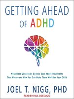 Getting Ahead of ADHD